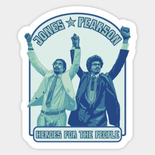 Jones & Pearson - Heroes For The People Sticker